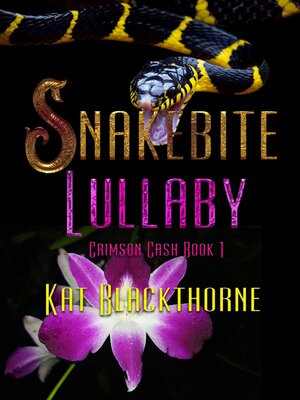 cover image of Snakebite Lullaby